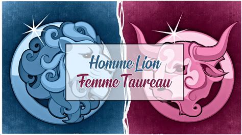 compatibilité homme taureau femme lion|Compatibilité amoureuse Taureau